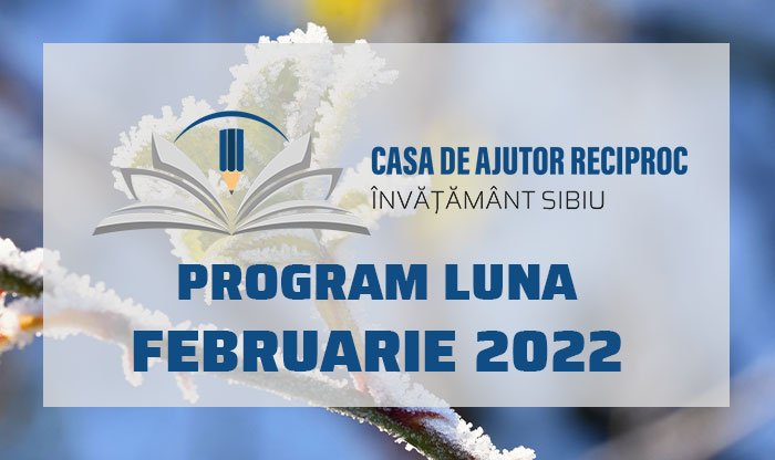 Program Luna Februarie 2022